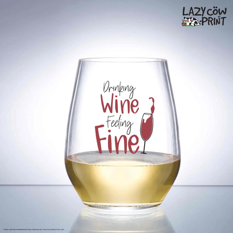 Stemless Wine Glass - Feeling Fine