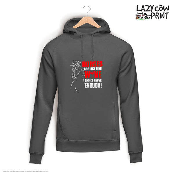 Horses are Like Wine - Hoodie