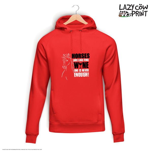 Horses are Like Wine - Hoodie