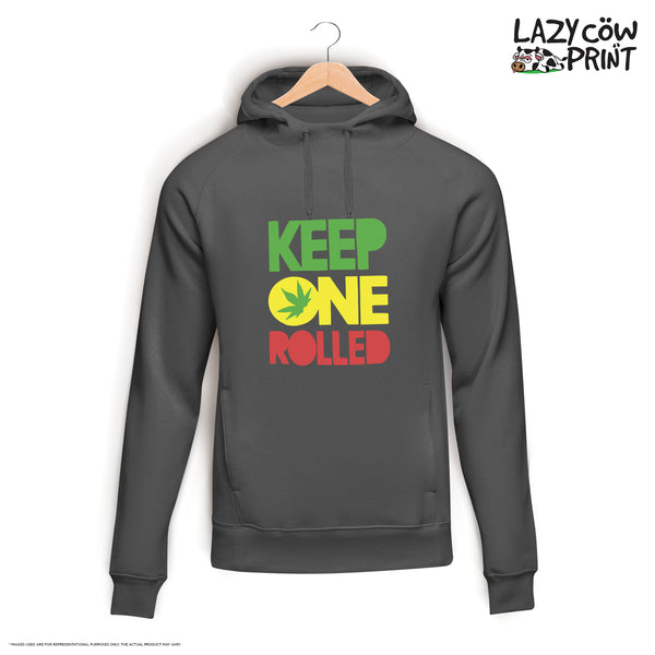 Keep One Rolled - Hoodie