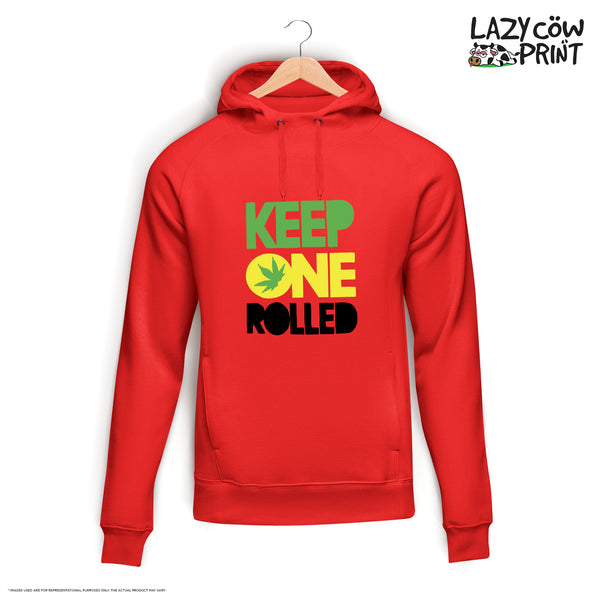 Keep One Rolled - Hoodie
