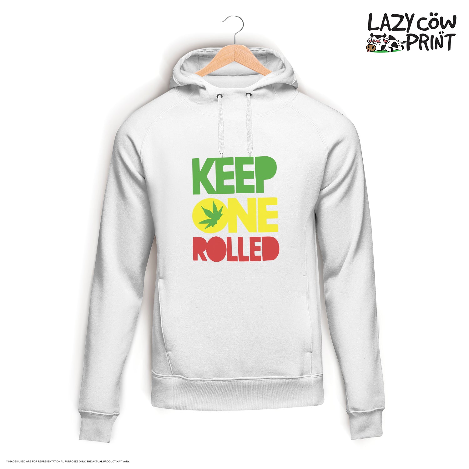 Keep One Rolled - Hoodie