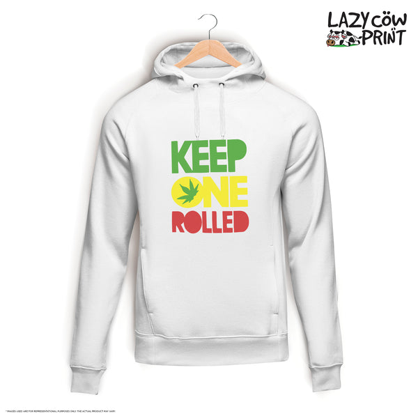 Keep One Rolled - Hoodie