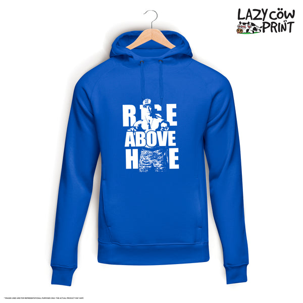 Rise Above Hate - Hoodie