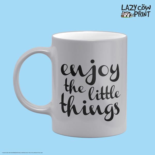 Enjoy Little Things Full Color Mug